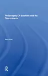 Philosophy Of Science And Its Discontents cover