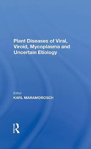 Plant Diseases Of Viral, Viroid, Mycoplasma And Uncertain Etiology cover