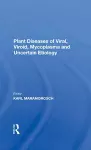 Plant Diseases Of Viral, Viroid, Mycoplasma And Uncertain Etiology cover