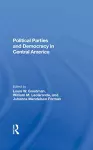 Political Parties And Democracy In Central America cover