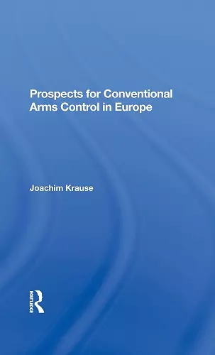 Prospects For Conventional Arms Control In Europe cover