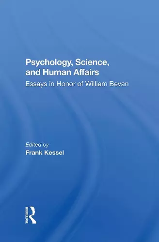 Psychology, Science, And Human Affairs cover