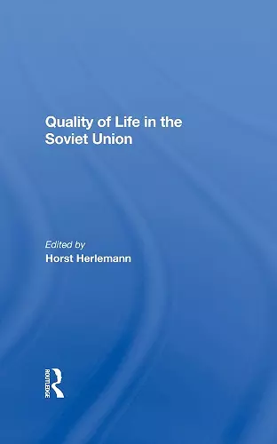 Quality Of Life In The Soviet Union cover