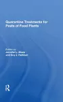 Quarantine Treatments For Pests Of Food Plants cover