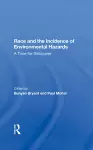 Race And The Incidence Of Environmental Hazards cover