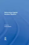 Reforming Capital Income Taxation cover