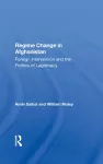 Regime Change In Afghanistan cover