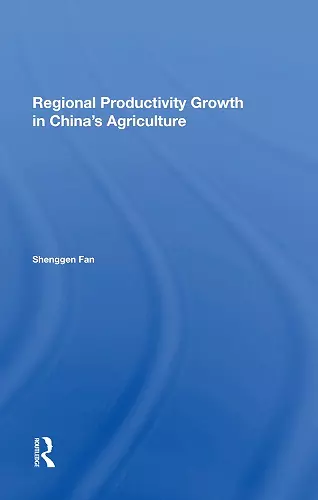 Regional Productivity Growth In China's Agriculture cover