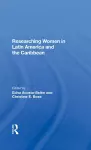 Researching Women In Latin America And The Caribbean cover