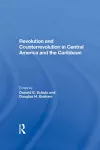 Revolution And Counterrevolution In Central America And The Caribbean cover