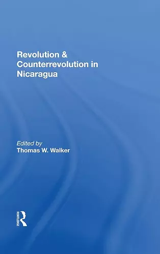 Revolution And Counterrevolution In Nicaragua cover