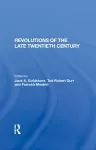 Revolutions Of The Late Twentieth Century cover