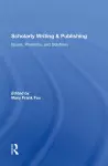 Scholarly Writing And Publishing cover