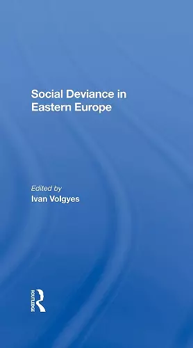 Social Deviance In Eastern Europe cover