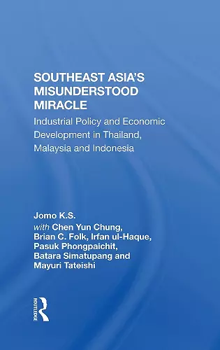 Southeast Asia's Misunderstood Miracle cover