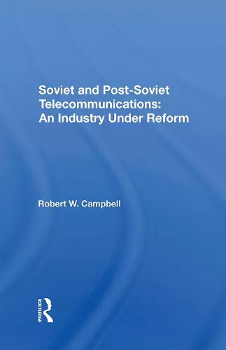 Soviet And Postsoviet Telecommunications cover