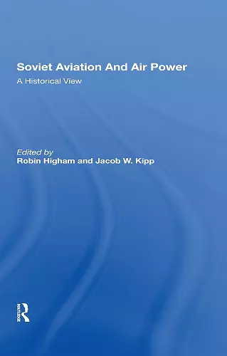 Soviet Aviation And Air Power cover