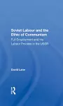 Soviet Labour And The Ethic Of Communism cover