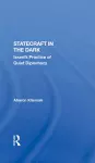 Statecraft In The Dark cover