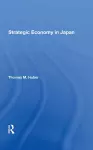 Strategic Economy In Japan cover