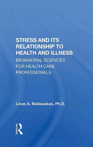 Stress And Its Relationship To Health And Illness cover