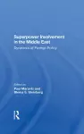 Superpower Involvement In The Middle East cover