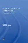 Sustainable Agriculture And The Environment cover