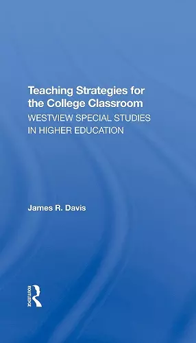 Teaching Strategies For The College Classroom cover