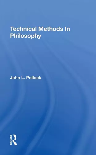 Technical Methods In Philosophy cover