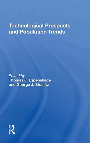 Technological Prospects And Population Trends cover