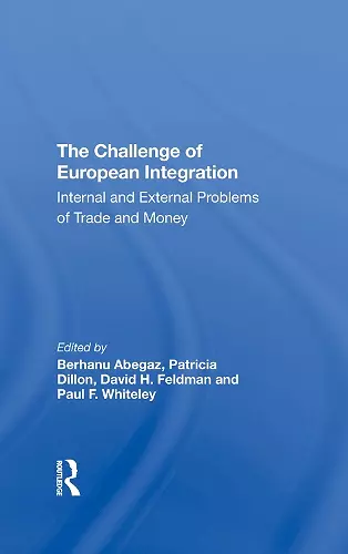 The Challenge Of European Integration cover