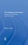 The Changing Of The Guard cover