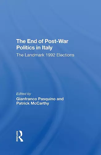 The End Of Postwar Politics In Italy cover
