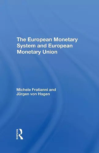 The European Monetary System And European Monetary Union cover