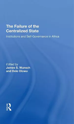 The Failure Of The Centralized State cover