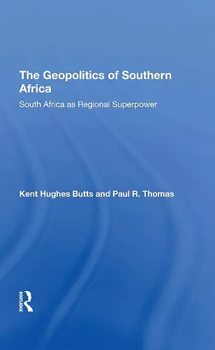 The Geopolitics Of Southern Africa cover