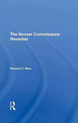 The Hoover Commissions Revisited cover