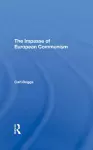 The Impasse Of European Communism cover