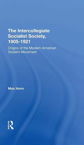 The Intercollegiate Socialist Society, 19051921 cover