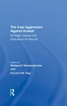 The Iraqi Aggression Against Kuwait cover