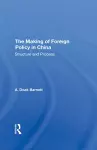 The Making Of Foreign Policy In China cover