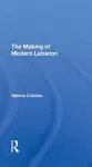 The Making Of Modern Lebanon cover