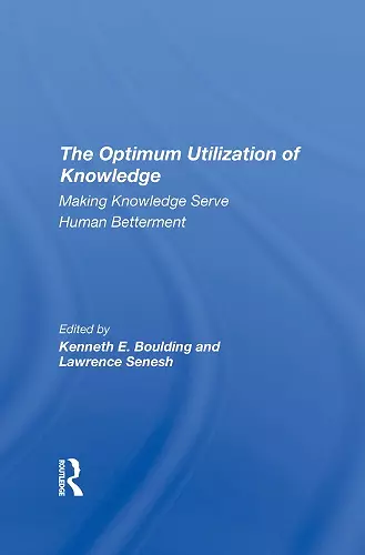 The Optimum Utilization Of Knowledge cover