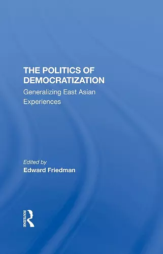 The Politics Of Democratization cover