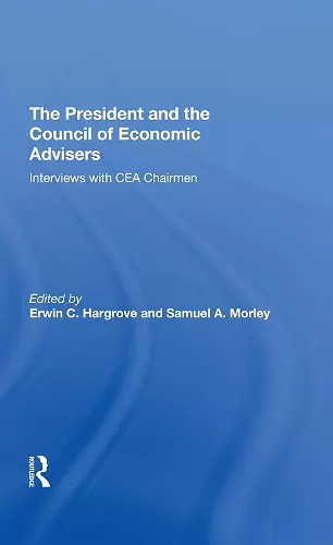 The President And The Council Of Economic Advisors cover