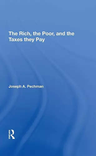 The Rich, The Poor, And The Taxes They Pay cover