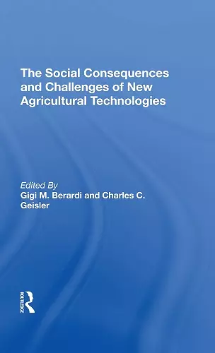 The Social Consequences And Challenges Of New Agricultural Technologies cover