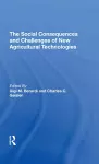 The Social Consequences And Challenges Of New Agricultural Technologies cover