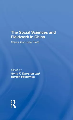 The Social Sciences And Fieldwork In China cover