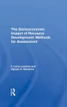 The Socioeconomic Impact Of Resource Development cover
